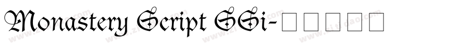 Monastery Script SSi字体转换